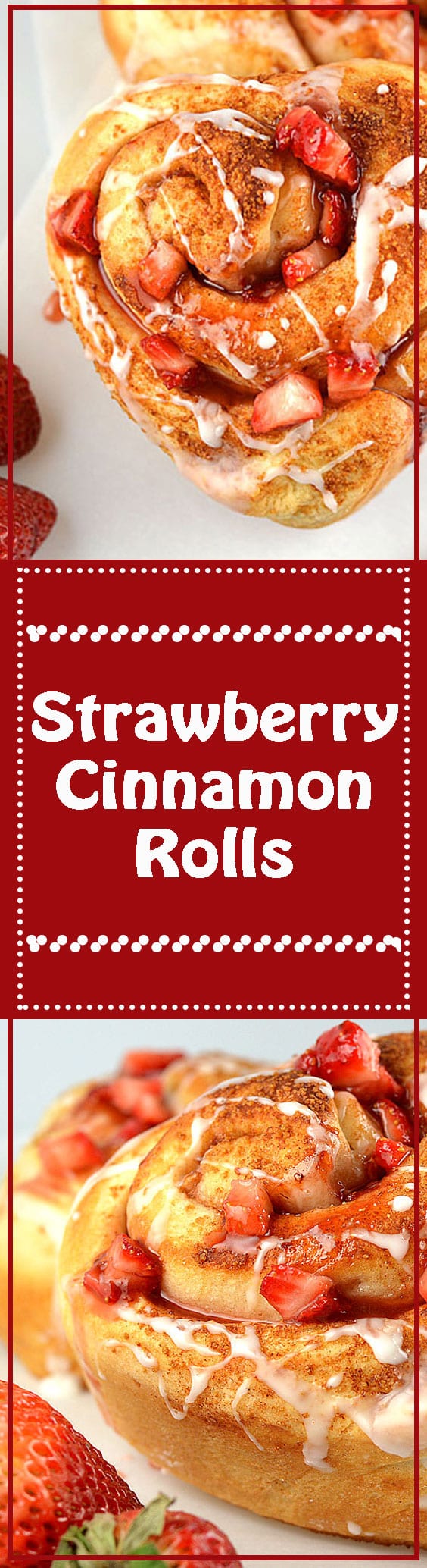 Strawberry Cinnamon Rolls