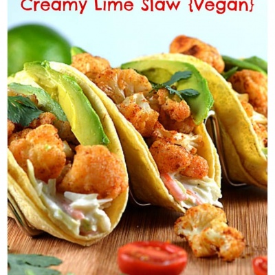 Cauliflower Tacos with Creamy Lime Slaw {Vegan}