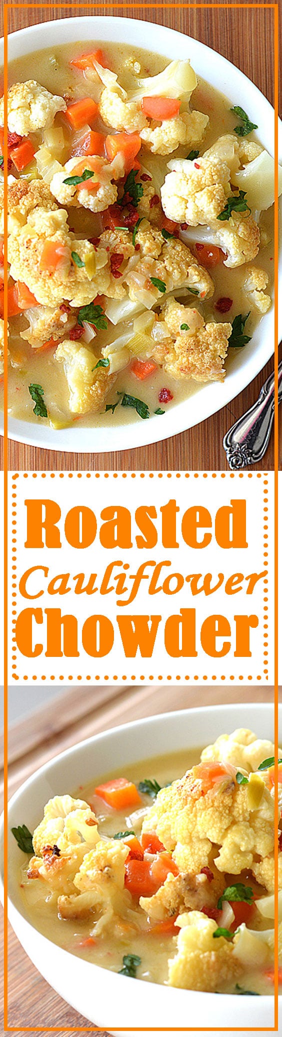 Roasted Cauliflower Chowder
