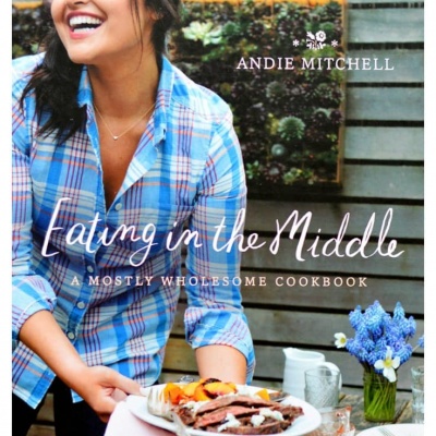 REVIEW:  EATING IN THE MIDDLE, a cookbook by Andie Mitchell