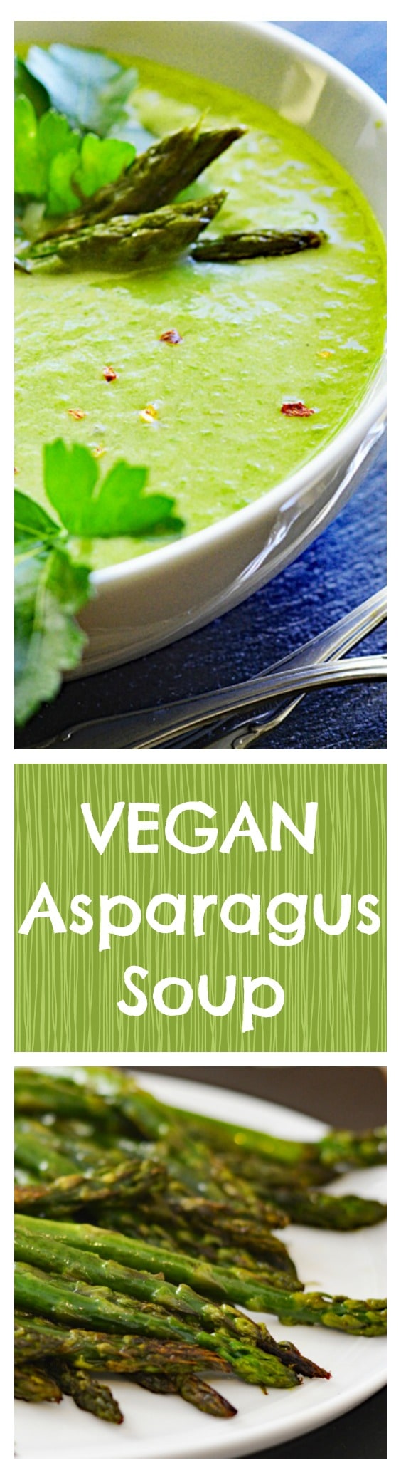 Vegan Roasted Garlic Asparagus Soup