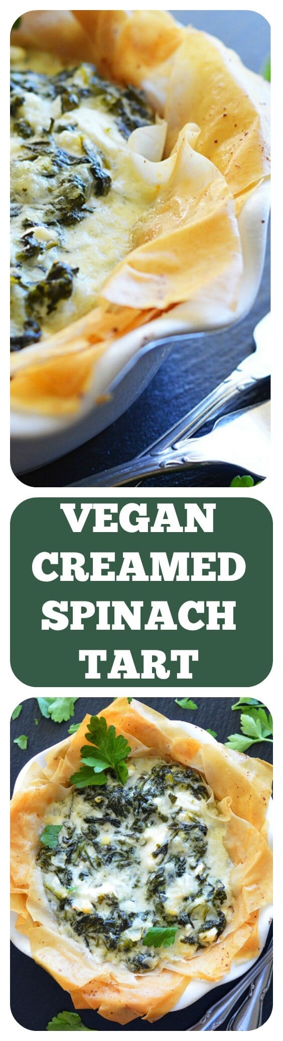 Vegan Creamed Spinach Phyllo Tart