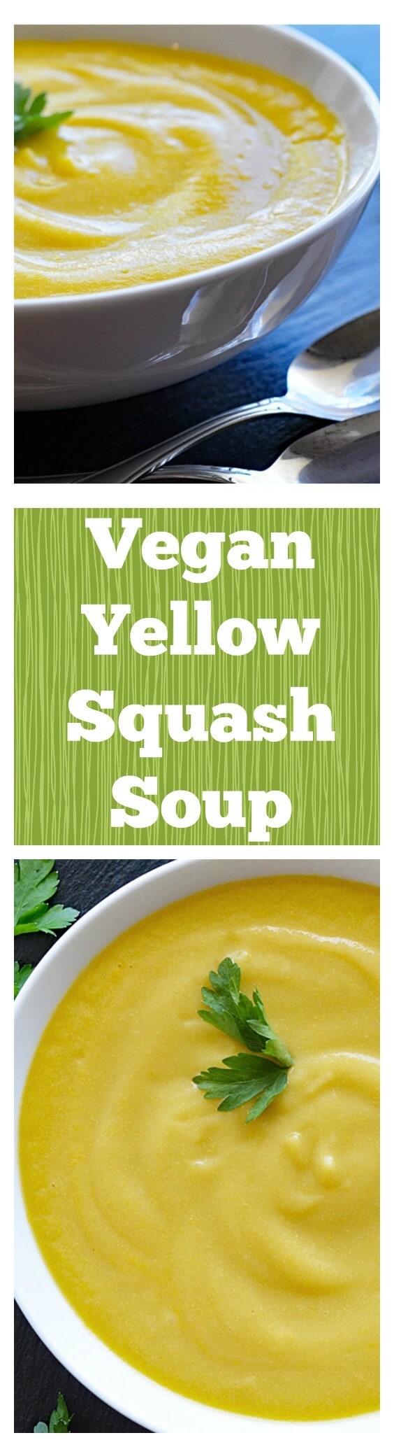 Vegan Yellow Squash Soup PINTEREST IMAGE