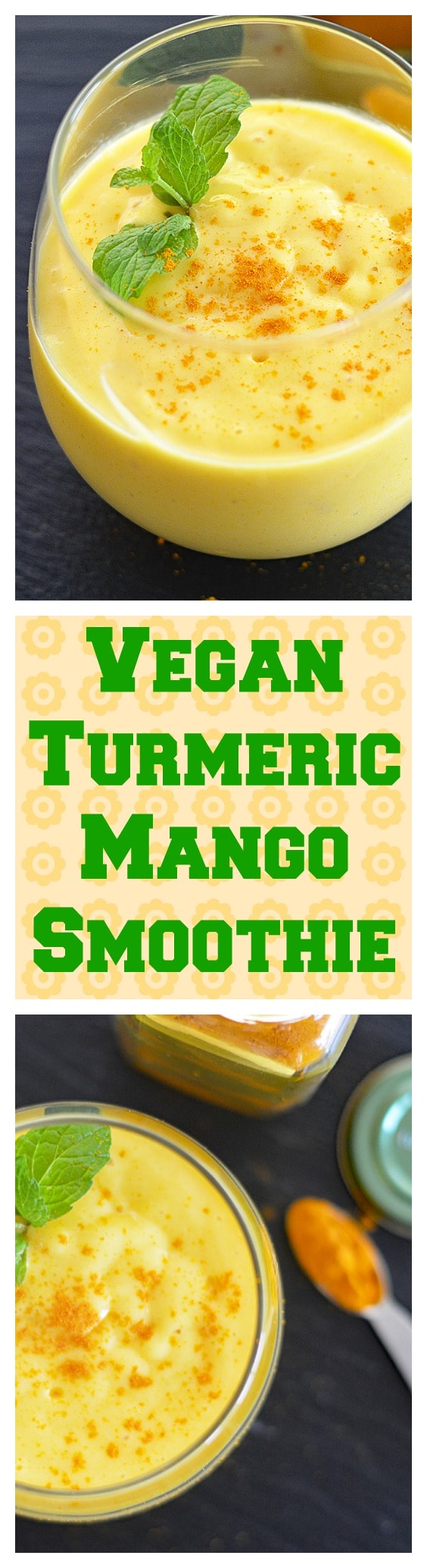 Vegan Turmeric Mango Smoothie Long Pinterest Pic