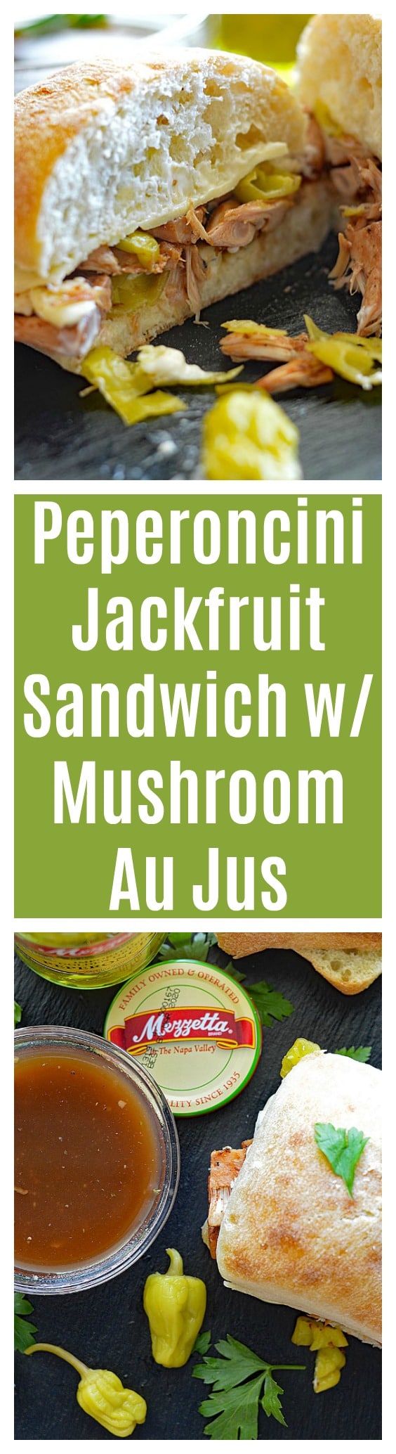 Peperoncini Jackfruit Sandwiches with Mushroom Au Jus