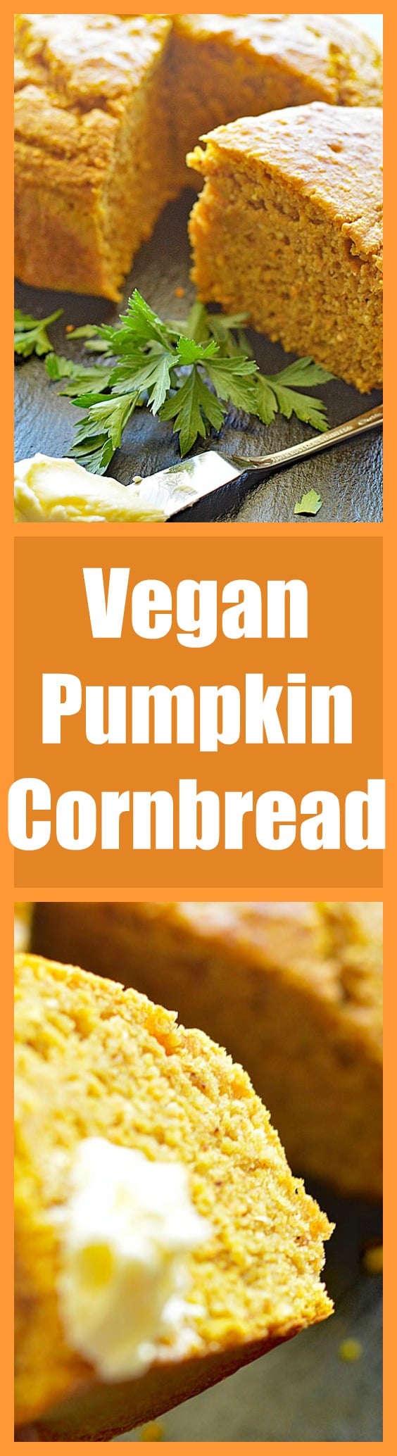 Easy Vegan Pumpkin Cornbread