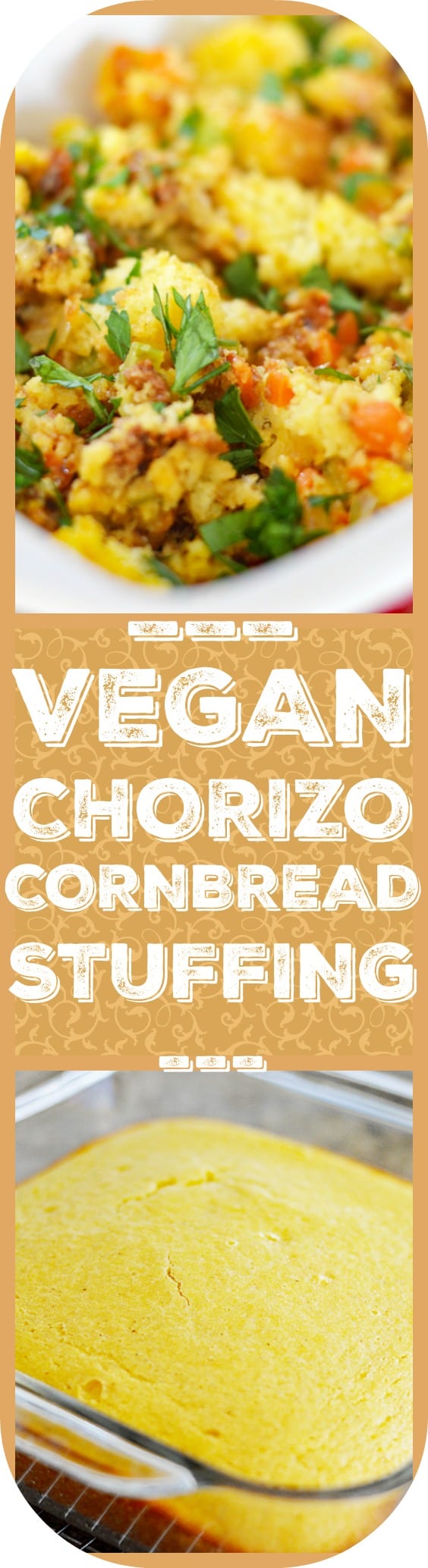 Vegan Chorizo Cornbread Stuffing