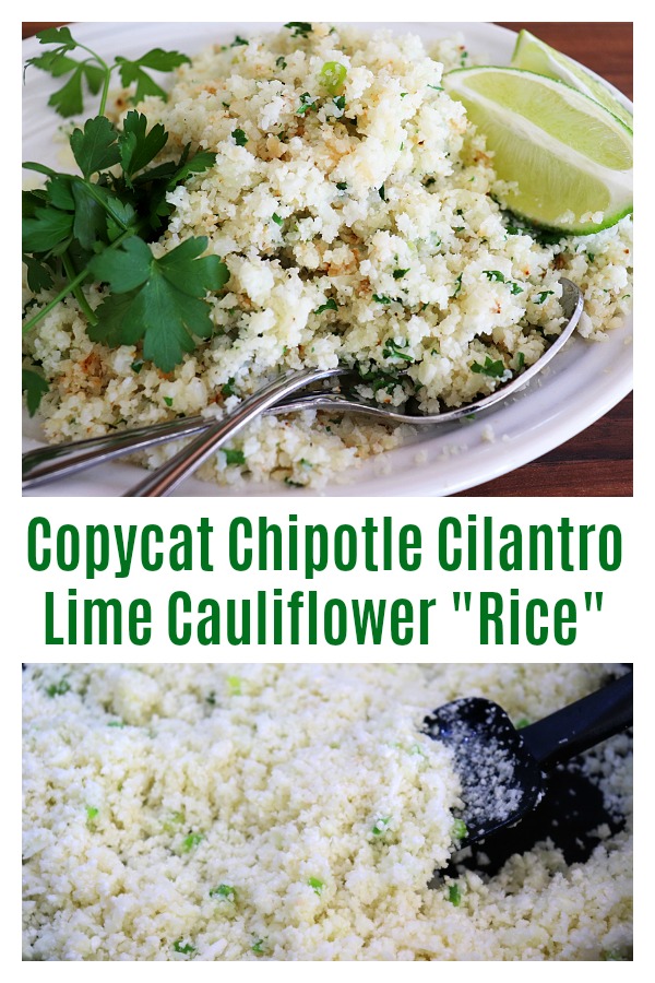 Pinterest image for Copycat Chipotle Cilantro Lime Cauliflower "Rice"