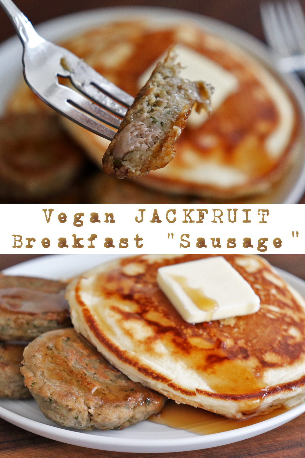 PIN for Vegan Jackfruit Breakfast Sausage